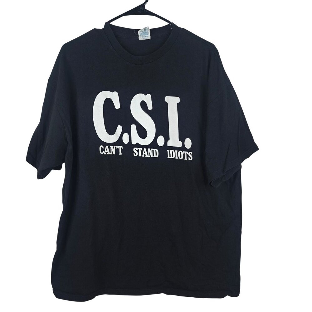 C.S.I. Cant Stand Idiots Graphic T-Shirt Delta 2XL Black Vintage Graphic Tee